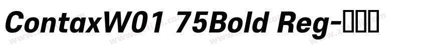ContaxW01 75Bold Reg字体转换